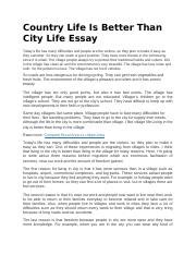 city life essay|City Life Better Than Country Life, Essay Example .